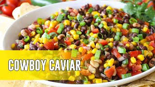 Cowboy Caviar  The BEST Texas Caviar Dip Ever 🤠 [upl. by Ylimme]