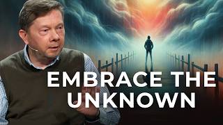 Embracing Uncertainty Eckhart Tolle Explains The Power of Not Knowing [upl. by Essej]