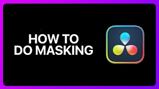 How To Do Masking In Davinci Resolve Tutorial [upl. by Constant]