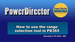 Using the range selection tool in PowerDirector 365 [upl. by Ailuy]