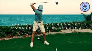 3x Fouten die gemaakt worden in de backswing [upl. by Nnyltak]