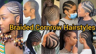 Stylish Cornrow Braids Hairstyles for Black Women  All back latest Cornrow Braids for Natural Hair [upl. by Blodget]