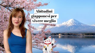 5 abitudini giapponesi per vivere meglio [upl. by Olra]