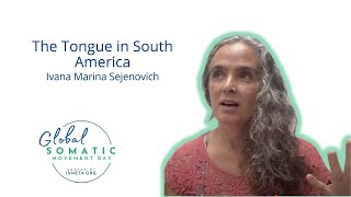 The Tongue in South America  Ivana Marina Sejenovich [upl. by Medarda]