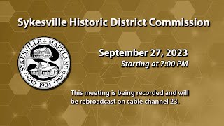 Sykesville Historic District Commission Meeting 9272023 [upl. by Sayre101]