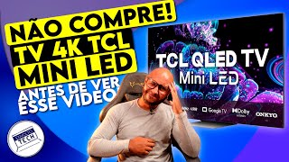 4 coisas que você PRECISA SABER antes de comprar a TV C835 da TCL [upl. by Dionne]