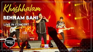 Behnam Bani  Khoshhalam I Live In Concert  بهنام بانی  خوشحالم [upl. by Bensky]