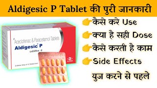 aldigesic p tablet uses  price  composition  dose  side effects  review  in hindi [upl. by Raybin581]