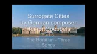 Surrogate Cities Part 5 of 7  The Horatian  Three Songs [upl. by Mackler]