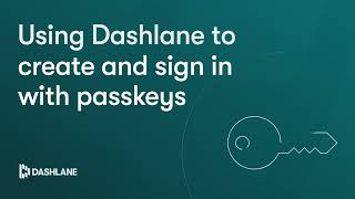 Passkeys in the Dashlane Web Extension [upl. by Yolane802]