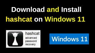 How to download and install hashcat on Windows 11  hashcat installation on Windows  Updated 2024 [upl. by Laeno267]