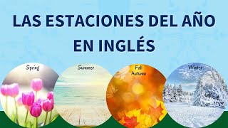 Las estaciones del Año en inglés Clase 15 [upl. by Acus]