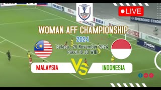 🔴LIVE MALAYSIA VS INDONESIA  PIALA AFF PUTRI 20242025 [upl. by Materi]