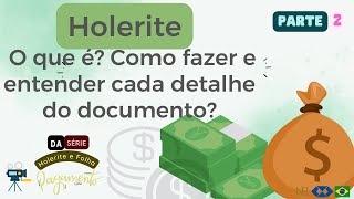 HoleriteFolha PagamentoHolerite o que é Como fazer e entender cada detalhe do documento [upl. by Nerta]