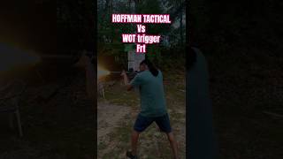 HOFFMAN TACTICAL or WOT trigger both frt which one u choosing weaponstests frt fyp subscribe [upl. by Vena316]