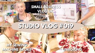 Studio Vlog 019  My Sewing Machine Broke  Unboxing New One  Market Prep Small Business Vlog UK [upl. by Grishilde]