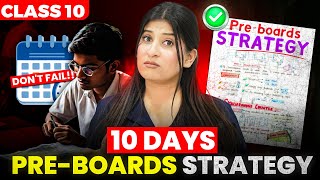 Last minute Preboard Strategy for Class 10🔥Stop BIGGEST Preboard Mistakes🤯 [upl. by Ujawernalo]