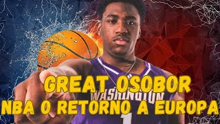 GREAT OSOBOR RUMBO A LA NBA O RETORNO A EUROPA  PREVIA ESPAÑOLES TEMPORADA 20242025 NCCA [upl. by Grannie]