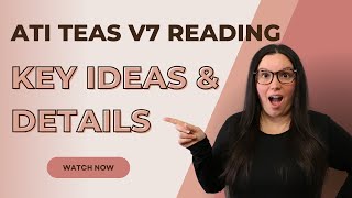 ATI TEAS Reading Version 7 Key Ideas and Details Guide How to Get the Perfect Score [upl. by Alraep]