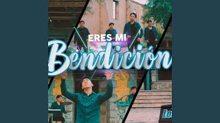 Eres Mi Bendición [upl. by Sylirama]