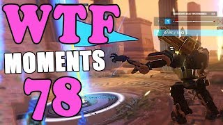 Overwatch WTF moments Ep78 [upl. by Nohsyt]