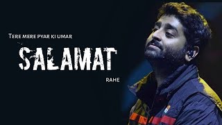 Arijit Singh Salamat  Tulsi Kumar  Sarbjit [upl. by Yrot399]