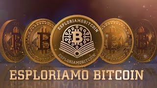 ESPLORIAMO BITCOIN  PUNTATA 05  LA REGOLAMENTAZIONE [upl. by Narton857]