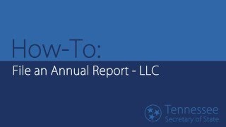 HowTo File an Annual Report – LLC [upl. by Grishilde]