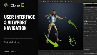 User Interface amp Viewport Navigation  iClone 8 Tutorial [upl. by Nnyllatsyrc]