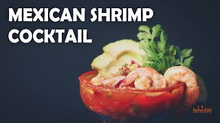 Mexican Shrimp Cocktail  Shrimp Cocktail Recipe How to make Shrimp Cocktail  Relish360 [upl. by Anastassia]