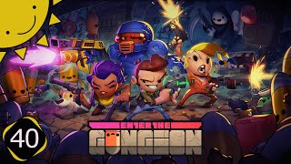 Lets Play Enter The Gungeon  Part 40  Running Out Of Time  Blind Gameplay Walkthrough [upl. by Hurff]