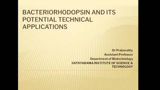 Bacteriorhodopsin and its potential technical applications [upl. by Margareta]