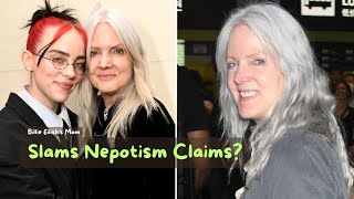 Billie Eilishs Mom Slams Nepotism Claims The Truth Behind Her Familys Rise to Fame [upl. by Harrison940]