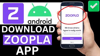 How To Download Zoopla App On Android Phone Step By Step [upl. by Narad339]