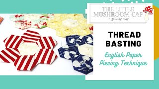 Thread Basting English Paper Piecing Tutorial [upl. by Natty]