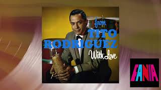 Tito Rodriguez  Inolvidable Official Visualizer [upl. by Cordalia]