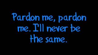 Incubus  Pardon Me lyrics [upl. by Finer]