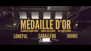 Caballero  Médaille dor feat Lomepal amp Doums Prod by Tofaus [upl. by Zeph298]