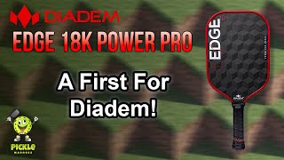 Diadem Edge 18K Power Pro Pickleball Paddle Review [upl. by Polik]