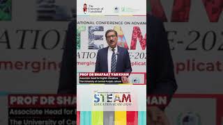 Prof Dr Shafaat Yar Khan at the 2nd International STEAM Conference [upl. by Aztinad]