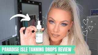 Isle of Paradise Self Tanning Drops Review [upl. by Shlomo193]