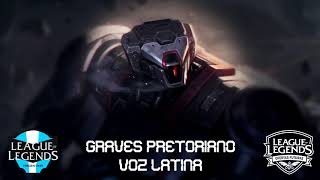 League of Legends  Graves Pretoriano  Voz Latina [upl. by Neo354]