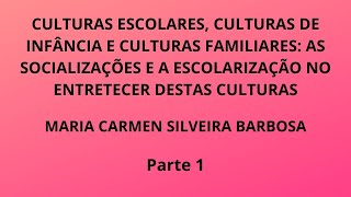 Culturas escolares culturas de infância e culturas familiares As socializações e a escolarização [upl. by Alolomo]