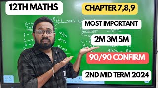 12th Maths  Chapter 789  Most important 2m 3m 5m 2nd mid term 2024 [upl. by Htebsle24]