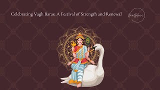 Vagh Baras A Festival of Prosperity and Protection [upl. by Reseta]