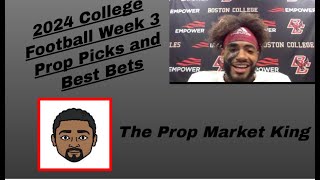 2024 College Football Week 3 Prop and Best Bets Picks [upl. by Ajile839]