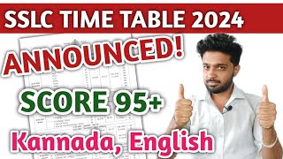 HOW TO SCORE 95 IN SSLC EXAM 2024  SSLC TIME TABLE 2024 KARNATAKA IS ANNOUNCED  KANNADA  MATHS [upl. by Marielle]