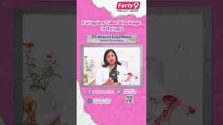 Fallopian Tube Blockage Causes amp Treatment  fallopiantubeblockage fertilization ferty9 ytshorts [upl. by Ahser26]