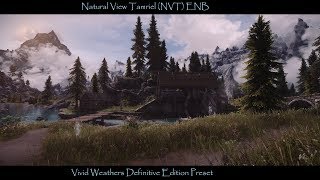 SkyrimSE  NVT ENB amp Vivid Updated  Truly Vivid Visuals [upl. by Croom]