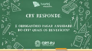 CRT RESPONDE  É obrigatório pagar anuidade do CRT [upl. by Natsyrk]